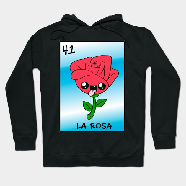 la rosa Hoodie by loteriaeldiablito